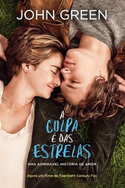 Capa de A Culpa é das Estrelas