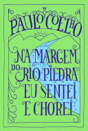 Capa de Na margem do Rio Piedra eu sentei e chorei