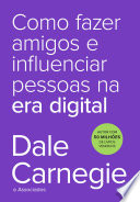 Capa de Como fazer amigos e influenciar pessoas na era digital