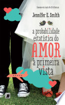 Capa de A probabilidade estatística do amor à primeira vista